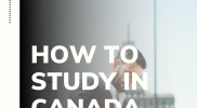 A Practical Guide to Study in Canada (Part 1)