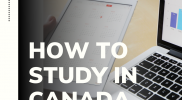 A Practical Guide to Study in Canada (Part 2)